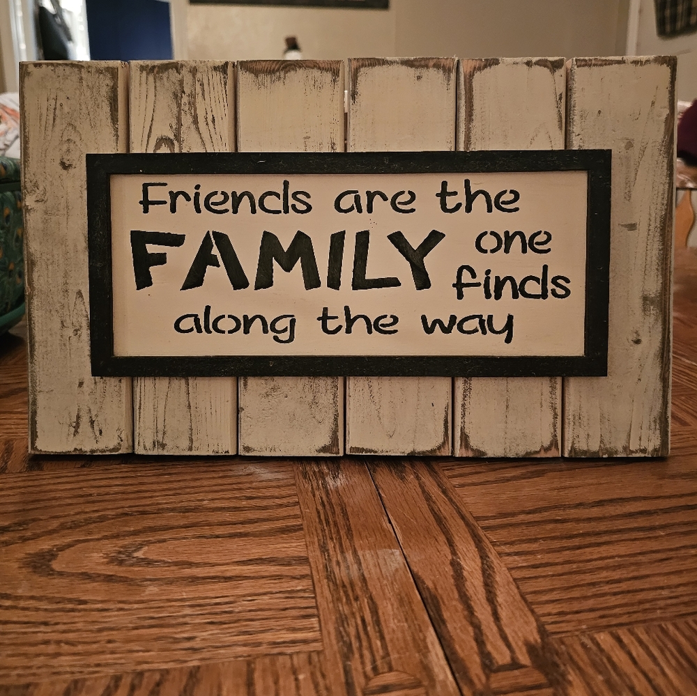 Family and friends wood sign
